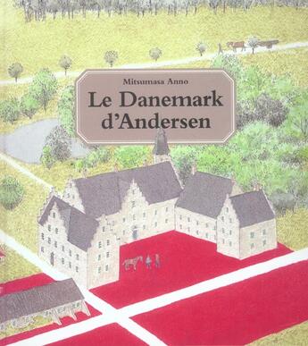 Couverture du livre « Danemark d andersen (le) » de Anno Mitsumasa aux éditions Ecole Des Loisirs
