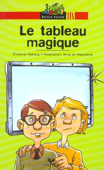 Couverture du livre « Le Tableau Magique » de Arno et Evelyne Reberg et Waleterre aux éditions Hatier