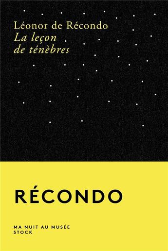 Couverture du livre « La leçon de ténèbres » de Léonor De Récondo aux éditions Stock