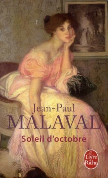 Couverture du livre « Soleil d'octobre » de Jean-Paul Malaval aux éditions Le Livre De Poche