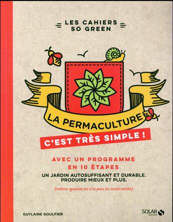 Couverture du livre « La permaculture, c'est très simple ! » de Guylaine Goulfier aux éditions Solar