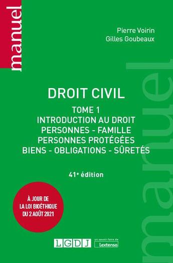 Couverture du livre « Droit civil t.1 (41e édition) » de Pierre Voirin et Gilles Goubeaux aux éditions Lgdj