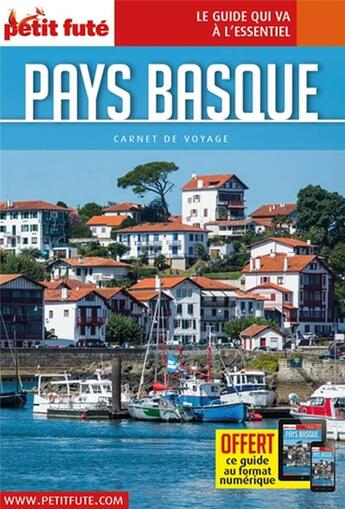 Couverture du livre « GUIDE PETIT FUTE ; CARNETS DE VOYAGE : Pays basque » de Collectif Petit Fute aux éditions Le Petit Fute