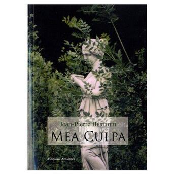 Couverture du livre « Mea culpa » de Jean-Pierre Bertotti aux éditions Amalthee