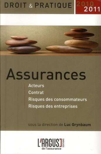 Couverture du livre « Assurances (édition 2010/2011) » de Luc Grynbaum aux éditions L'argus De L'assurance