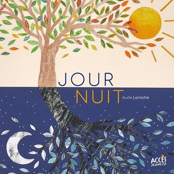 Couverture du livre « Jour Nuit » de Aude Laroche aux éditions Acces