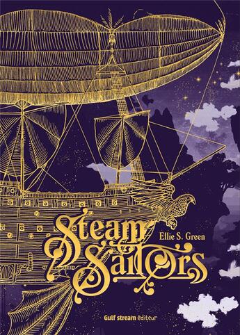 Couverture du livre « Steam sailors : Steam Sailors : Intégrale » de Ellie S. Green aux éditions Gulf Stream