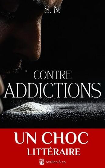 Couverture du livre « Contre-addictions » de N. S. aux éditions Avallon & Combe