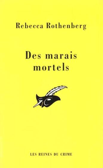 Couverture du livre « Des marais mortels » de Rebecca Rothenberg aux éditions Editions Du Masque