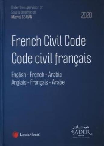 Couverture du livre « French civil code ; code civil français (édition 2020) » de Michel Sejean aux éditions Lexisnexis