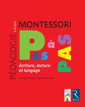 Couverture du livre « L'écriture, la lecture et langage ; 2/6 ans » de Sylvia Dorance et Vanessa Toinet aux éditions Retz