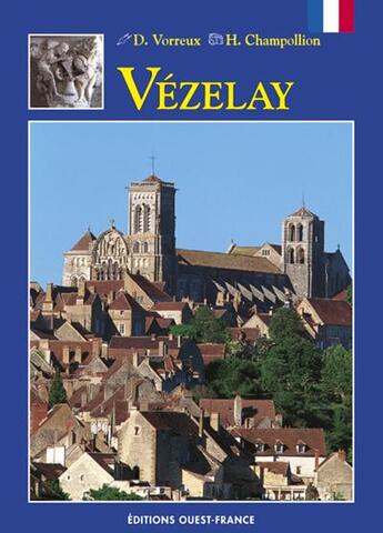 Couverture du livre « Vézelay » de Herve Champollion aux éditions Ouest France