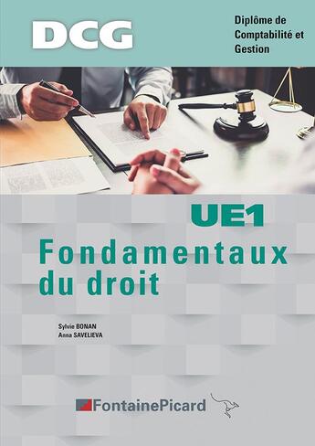 Couverture du livre « Fondamentaux du droit ; DCG ; UE1 ; livre de l'élève » de Sylvie Bonan et Anna Savelieva aux éditions Fontaine Picard