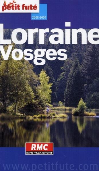 Couverture du livre « Lorraine, Vosges (édition 2008-2009) » de Collectif Petit Fute aux éditions Le Petit Fute