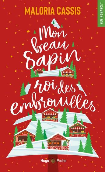 Couverture du livre « Mon beau sapin, roi des embrouilles » de Maloria Cassis aux éditions Hugo Poche