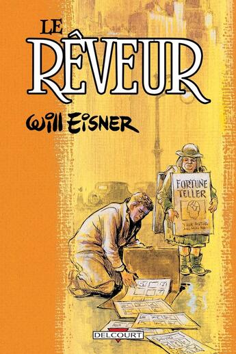 Couverture du livre « Le rêveur » de Eisner-W aux éditions Delcourt