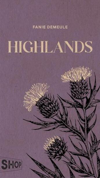 Couverture du livre « Highlands » de Demeule Fanie aux éditions Quebec Amerique