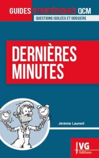 Couverture du livre « Dernières minutes » de Jeremie Laurent aux éditions Vernazobres Grego