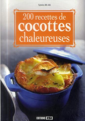 Couverture du livre « 200 recettes de cocottes chaleureuses » de  aux éditions Editions Esi