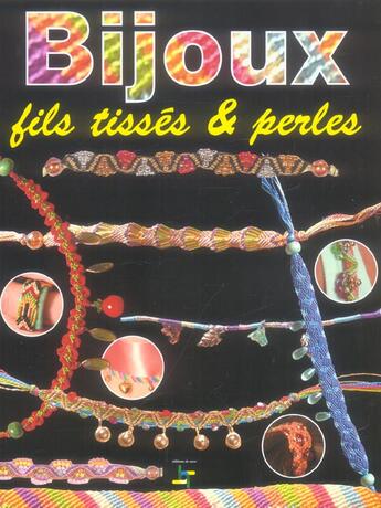 Couverture du livre « Bijoux, fils tisses & perles » de  aux éditions De Saxe