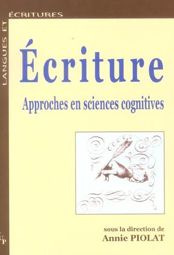 Couverture du livre « Ecriture approches en sciences cognitives » de Piolat A aux éditions Pu De Provence