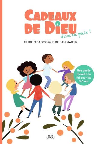 Couverture du livre « Cadeaux de dieu - vive la paix ! - animateur » de Service Diocesain De aux éditions Crer-bayard