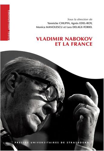 Couverture du livre « Vladimir nabokov et la france » de Chupin Et Al. (Dir.) aux éditions Pu De Strasbourg