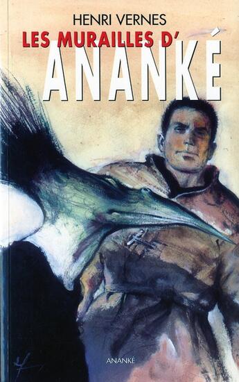 Couverture du livre « Bob Morane ; les murailles d'Ananke » de Henri Vernes aux éditions Ananke