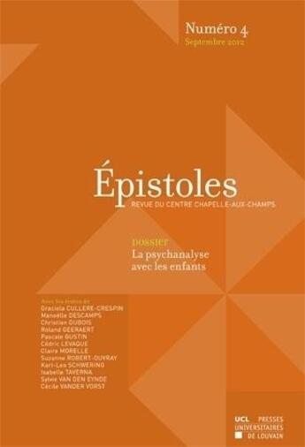 Couverture du livre « Epistoles 4 La Psychanalyse Avec Les Enfants » de  aux éditions Pu De Louvain