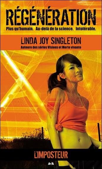 Couverture du livre « Régénération t.4 ; l'imposteur » de Linda Joy Singleton aux éditions Ada