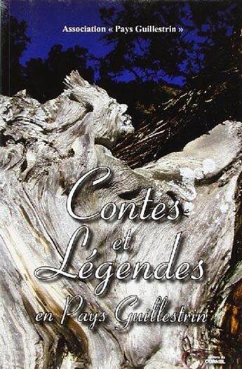 Couverture du livre « Contes et légendes en pays Guillestrin » de Association Pays Gui aux éditions Fournel