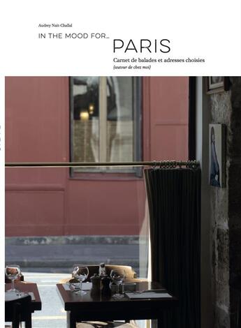 Couverture du livre « In the mood for Paris » de Audrey Nait-Challal aux éditions In The Mood For