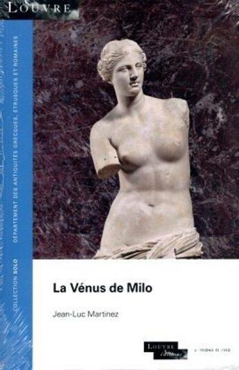 Couverture du livre « La Vénus de Milo » de Jean-Luc Martinez aux éditions El Viso