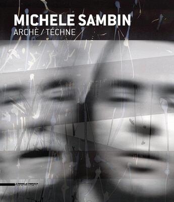 Couverture du livre « Michele Sambin : arché/téchne » de Michele Sambin aux éditions Silvana