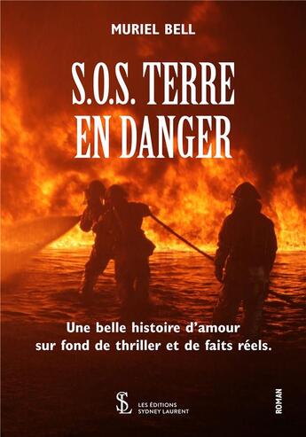 Couverture du livre « Sos terre en danger » de Bell Muriel aux éditions Sydney Laurent