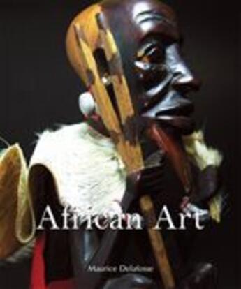 Couverture du livre « African Art » de Maurice Delafosse aux éditions Parkstone International