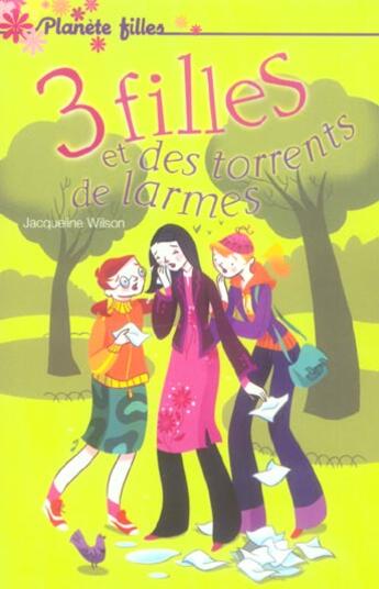 Couverture du livre « 3 filles et des torrents de larmes » de Wilson/Savary aux éditions Hachette Romans