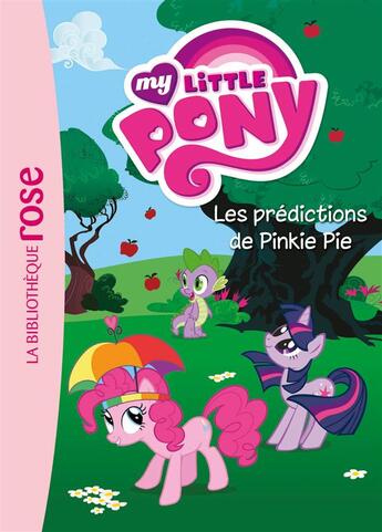 Couverture du livre « My Little Pony t.6 ; les prédictions de Pinkie Pie » de  aux éditions Hachette Jeunesse