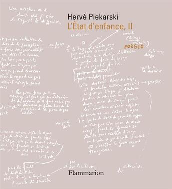 Couverture du livre « L'état d'enfance t.2 » de Hervé Piekarski aux éditions Flammarion