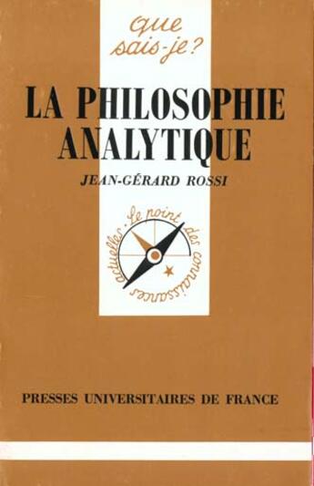 Couverture du livre « La philosophie analytique qsj 2450 » de Rossi J.G aux éditions Que Sais-je ?