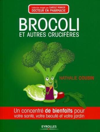 Couverture du livre « Brocoli et autres crucifères » de Nathalie Cousin aux éditions Eyrolles