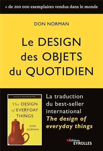 Couverture du livre « Le design des objets du quotidien » de Don Norman aux éditions Eyrolles