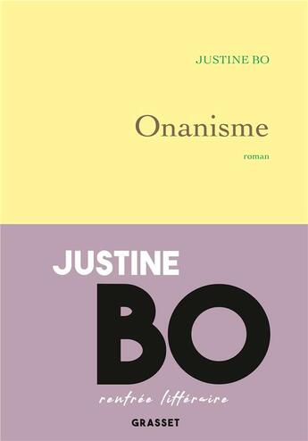 Couverture du livre « Onanisme » de Justine Bo aux éditions Grasset