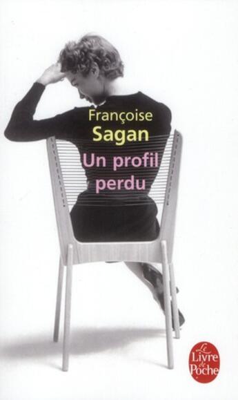 Couverture du livre « Un profil perdu » de Françoise Sagan aux éditions Le Livre De Poche
