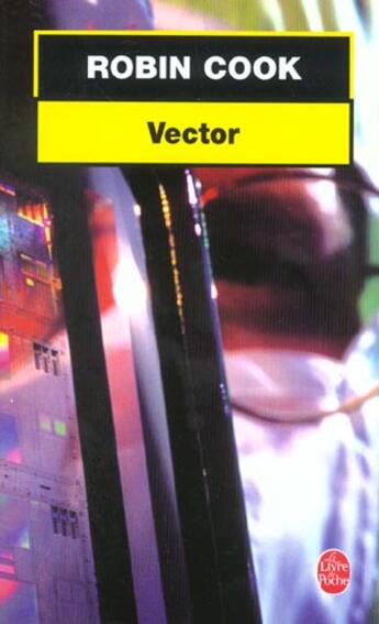 Couverture du livre « Vector » de Robin Cook aux éditions Le Livre De Poche