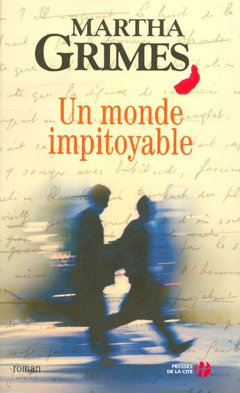 Couverture du livre « Un monde impitoyable » de Martha Grimes aux éditions Presses De La Cite