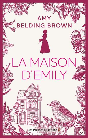 Couverture du livre « La maison d'Emily » de Amy Belding Brown aux éditions Presses De La Cite