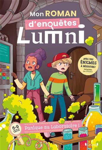 Couverture du livre « Mon roman d'enquêtes Lumni : panique au laboratoire ! » de Gauthier Wendling aux éditions Grund