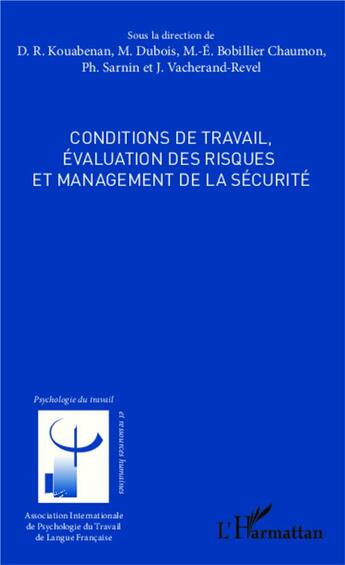 Couverture du livre « Conditions de travail, évaluation des risques et management de la sécurité » de  aux éditions L'harmattan