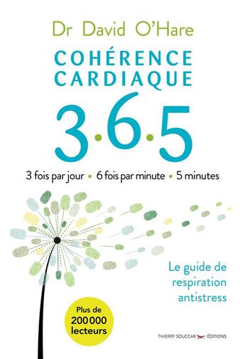 Couverture du livre « Cohérence cardiaque 3.6.5 (2e édition) » de David O'Hare aux éditions Thierry Souccar